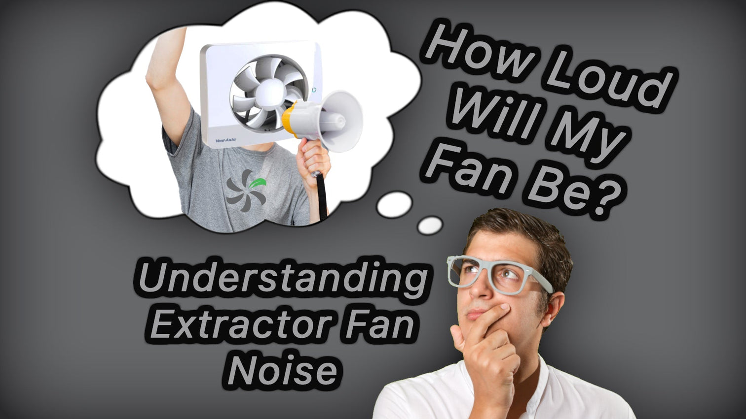 Understanding Extractor Fan Noise: Performance, Expectations, and Inst ...